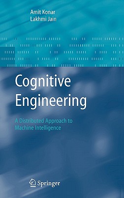 Cognitive Engineering: A Distributed Approach to Machine Intelligence (Advanced Information and Knowledge Processing)