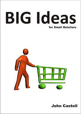 Big Ideas for Small Retailers