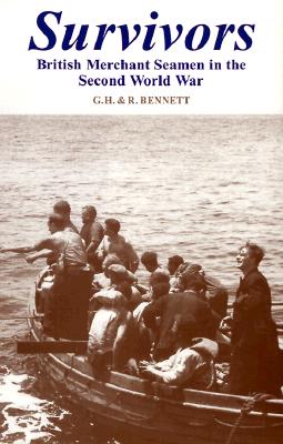 Survivors: British Merchant Seamen in the Second World War.