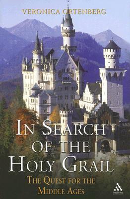 In Search of the Holy Grail: The Quest for the Middle Ages