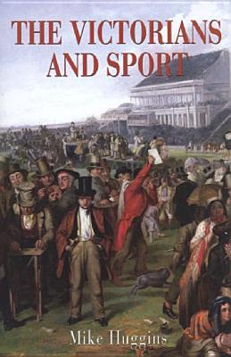 The Victorians and Sport
