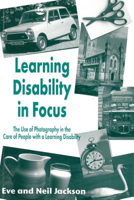 Learning Disability in Focus: The Use of Photography in the Care of People With a Learning Disability