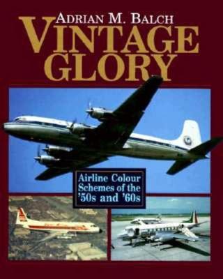 Vintage Glory: Airline Color Schemes of the 1950's and 1960's
