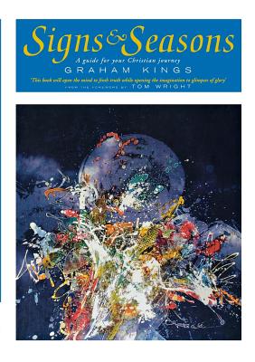 Signs and Seasons: A Guide to Your Christian Journey