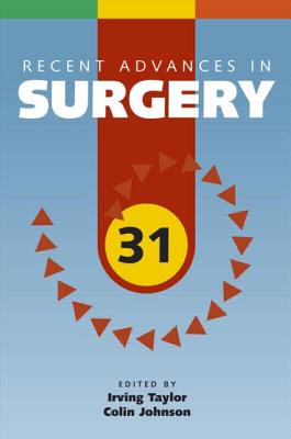 Recent Advances in Surgery 31 (Recent Advances Series)