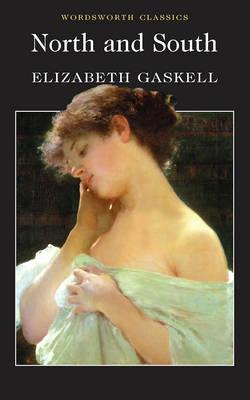 North and South (Wordsworth Classics)
