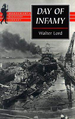 Day of Infamy (Wordsworth Military Library)