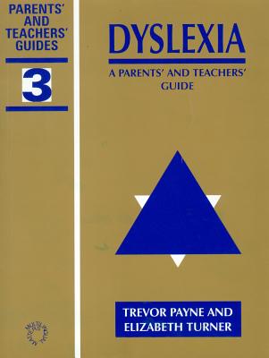 Image for Dyslexia: A Parents' and Teachers' Guide (Parents' and Teachers' Guides)