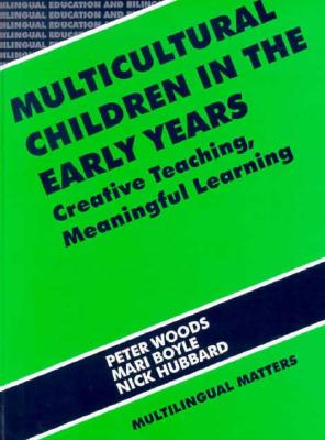 Multicultural Children In Early Years (Bilingual Education and Bilingualism)