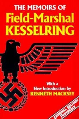 Image for Memoirs Field-Marshal Kesselring. Memoirs Field-Marshal Kesselring.