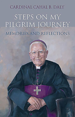 Steps on my Pilgrim Journey: Memories and Reflections