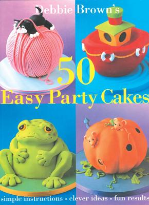 Image for 50 Easy Party Cakes