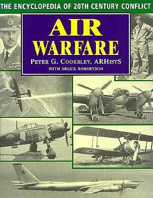 Air Warfare: Encyclopedia of 20th Century Conflict