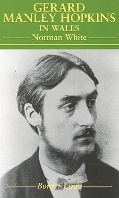 Gerard Manley Hopkins in Wales