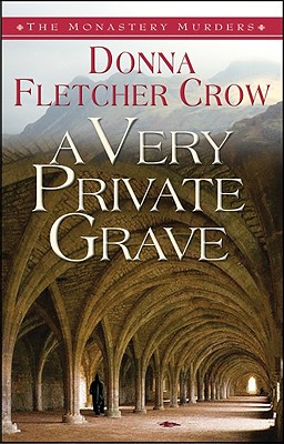 VERY PRIVATE GRAVE - BOOK 1: THE MONASTERY MURDERS