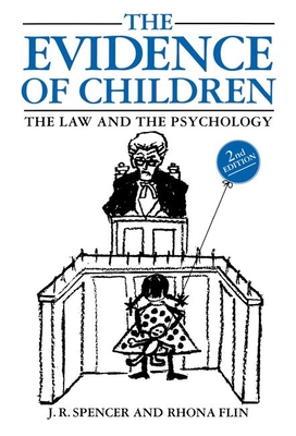 Image for The Evidence of Children : The Law and the Psychology The Evidence of Children : The Law and the Psychology
