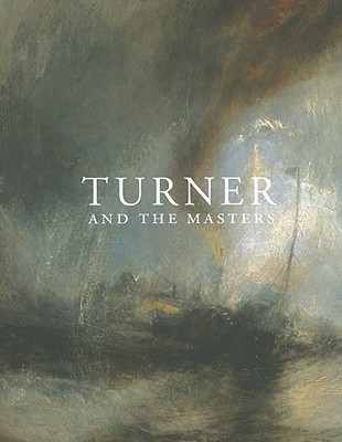 Turner and the Masters