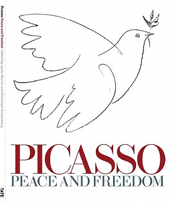 Image for Picasso; Peace and Fredom Picasso; Peace and Fredom