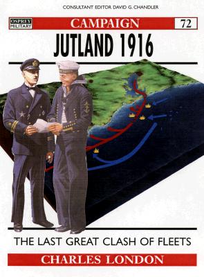 Jutland 1916: Clash of the Dreadnoughts. Campaign Series 72.