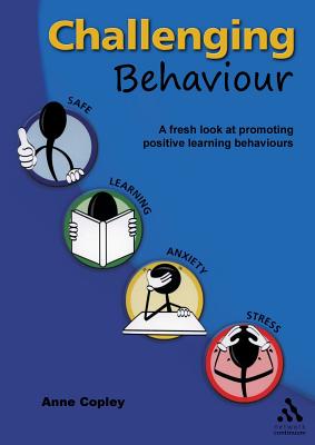 Challenging Behaviour: A fresh look at promoting positive learning behaviours