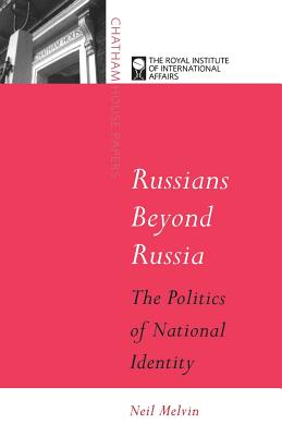 Image for Russians Beyond Russia (Chatham House Papers) Russians Beyond Russia (Chatham House Papers)