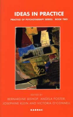 Ideas in Practice (Practice of Psychotherapy Series)
