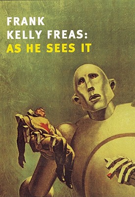 Frank Kelly Freas As He Sees It