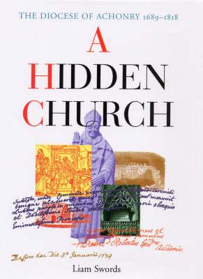 A Hidden Church: the Diocese of Achonry, 1689-1818