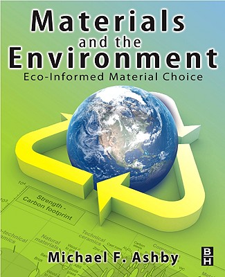 Materials and the Environment: Eco-informed Material Choice