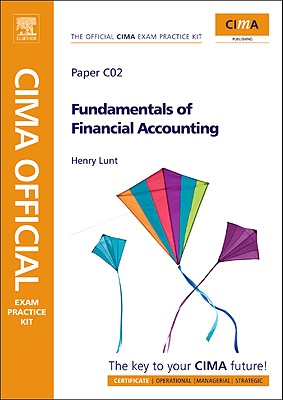 CIMA Official Exam Practice Kit: Fundamentals of Financial Accounting (CIMA Exam Practice Kit)