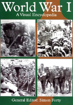 World War I: A Visual Encyclopedia