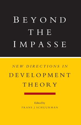 Beyond the Impasse: New Directions in Development Theory