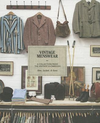 Vintage Menswear: A Collection from the Vintage Showroom