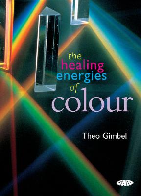 Healing Energies of Color (Revised)