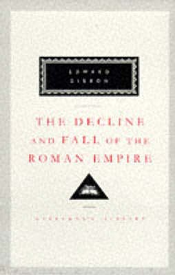 The Decline and Fall of the Roman Empire Vol. 4-6 (Everyman's Library Classics)