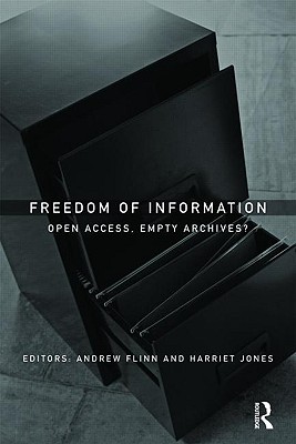 Freedom of Information: Open Access, Empty Archives