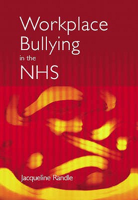 Workplace Bullying in the NHS