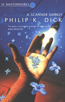 A Scanner Darkly (Millennium SF Masterworks S)
