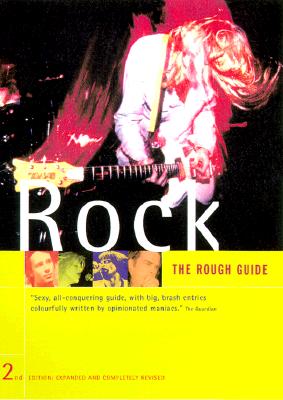 The Rough Guide to Rock, 2nd Edition (Rough Guide Music Guides)