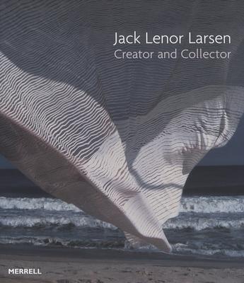 Jack Lenor Larsen; Creator and Collector