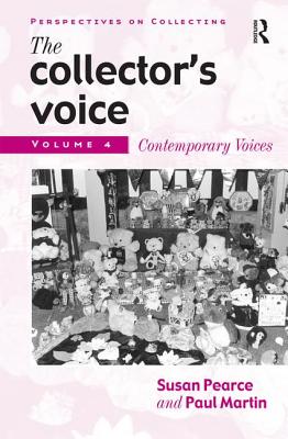 The Collector's Voice (Perspectives on Collecting)