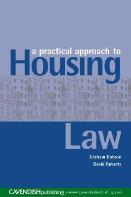 A Practical Approach to Housing Law
