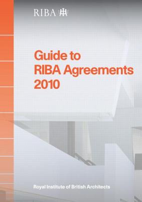 Guide to RIBA Agreements 2010