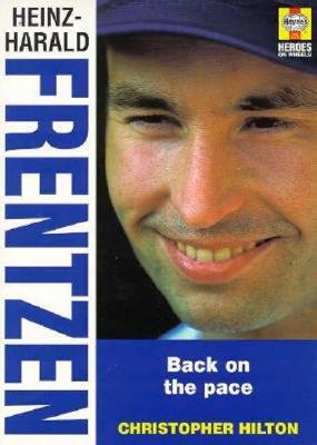 Heniz - Harold Frentzen Fast Road to Recovery (Heroes on Wheels Ser.)