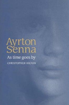 Image for Ayrton Senna: As Time Goes by Ayrton Senna: As Time Goes by