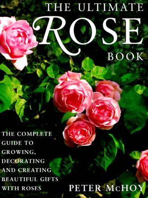 The Ultimate Rose Book