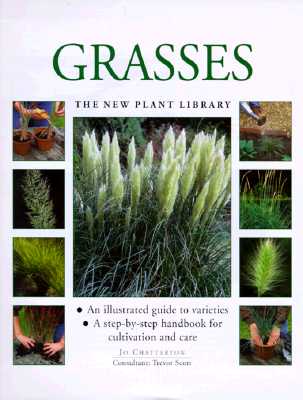 Grasses The NEW PLANT LIBRARY