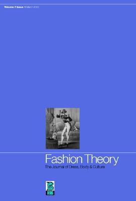 Fashion Theory: Volume 7, Issue 1: The Journal of Dress, Body and Culture