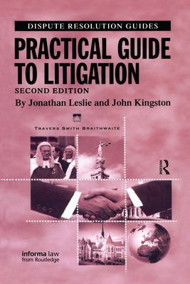 Practical Guide to Litigation (Dispute Resolution Guides)