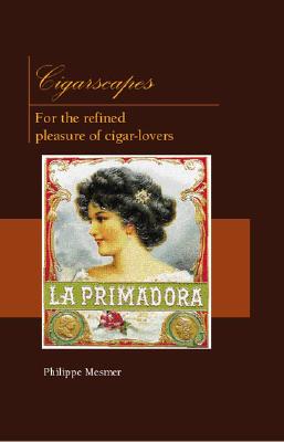 Image for Cigarscapes: For the Refined Pleasure of Cigar-Lovers (Temptation)